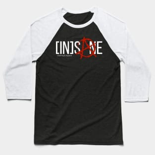 [IN]SANE Clothing & Apparel Baseball T-Shirt